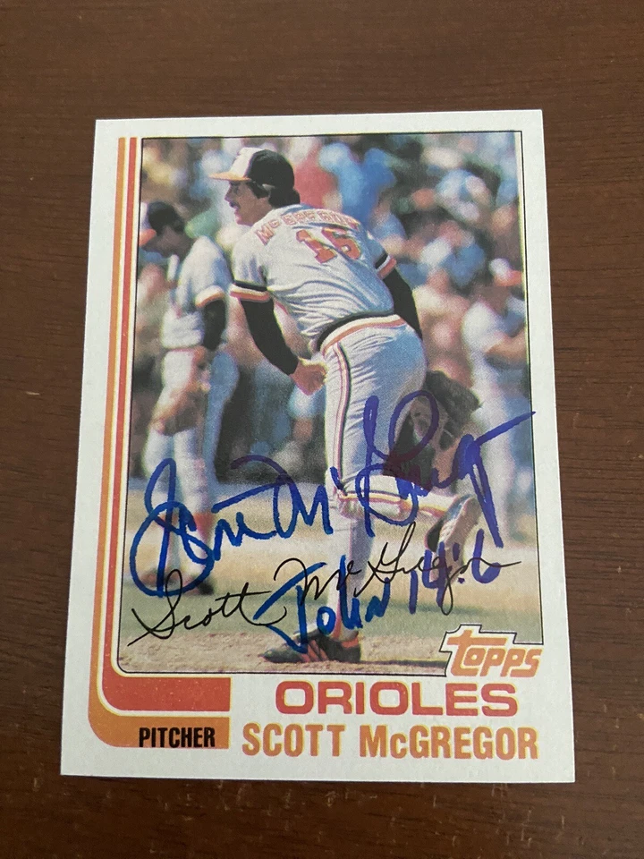 1982 Topps Scott Mcgregor Autographed Baltimore Orioles #617 Baseball Card - Image 1 of 2