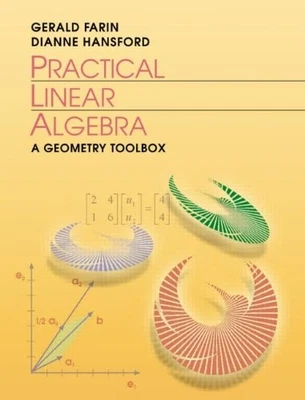 Practical Linear Algebra: A Geometr..., Hansford, Diann - Image 1 of 2