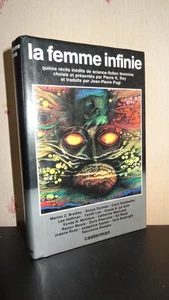 LA FEMME INFINIE - 15 RÉCITS DE SCIENCE-FICTION FÉMININE - 1983 - Imagen 1 de 5
