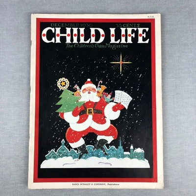 Child Life Magazine Dec 1930 CHRISTMAS Illustrated Stories TOY ADS Rand McNally - Image 1 of 4