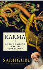 Karma : A Yogi's Guide to Crafting Your Destiny by Sadhguru (2021, Paperback)