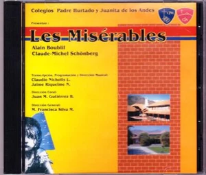 LES MISERABLES CD CHILEAN IMPORT Colegio Padre Hurtado y Juanita de los Andes - Picture 1 of 6