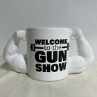 Welcome to the Gun Show Coffee Mug, Novelty Weightlifting Mug by Big Mouth