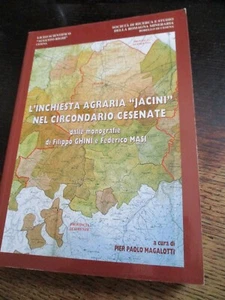 L' INCHIESTA AGRARIA JACINI NEL CIRCONDARIO CESENATE 2004 Cesena Romagna Righi - Foto 1 di 5
