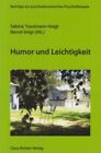 Humor und Leichtigkeit. Beiträge zur psychodynamischen Psychotherapie. Trautmann