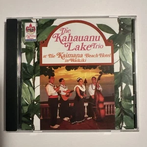 The Kahauanu Lake Trio at The Kaimana Beach Hotel Waikiki CD Hawaiian πΊπΊπΊπΊ - Picture 1 of 2