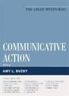 Communicative Action: The Logos Interviews [Logos: Perspectives On Modern Societ