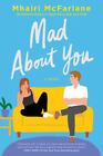 Mad about You: A Novel by Mhairi McFarlane (English) Paperback Book