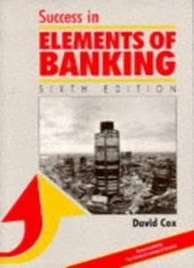 Success in Elements of Banking (Success Studybooks) By David Cox - Picture 1 of 1