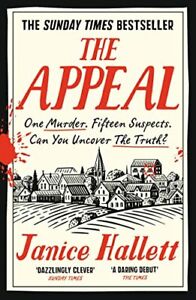The Appeal: The Sunday Times Crime Book of the Month By Janice  .9781788165303
