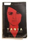Tania: Undercover in Bolivia with Che Guevara by Ulises Estrada (Paperback,...