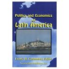 Politics And Economics Of Latin America   Hardback New Frank H Columb 2000 12 0