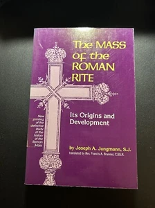 Mass Of The Roman Rite, Its Origins And Development Volume 2 Free Shipping - Picture 1 of 2