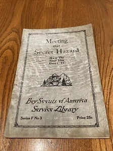RARE 1928 BSA BOY SCOUT SERVICE LIBRARY MEETING THAT SECRET HAZARD Series F No 3 - Picture 1 of 19