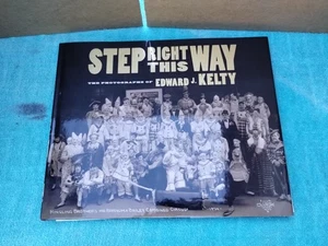 Step Right This Way : The Photographs of Edward J. Kelty by Miles Barth... - Picture 1 of 15