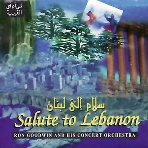 Ron Goodwin & his Concert Orchestra - Salute to Lebanon (CD) - Image 1 of 1