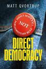 Direct Democracy: A Comparative Study Of The Th, Qvortrup+-