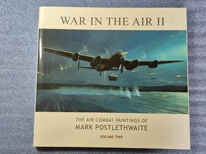 Mark Postlethwaite War In The Air II HB SIGNED by 6 RAF Veterans DAMBUSTERS - Picture 1 of 10