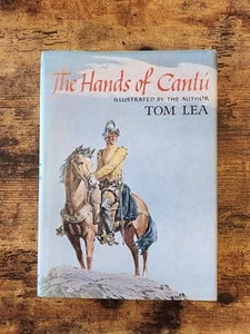 Signiert Die Hände von Cantu - Tom Lea 1. Auflage / Erstdruck Hardcover 1964 - Bild 1 von 18