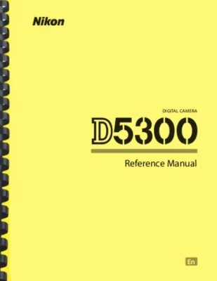 Nikon D5300 Digital Camera REFERENCE MANUAL - Image 1 of 4