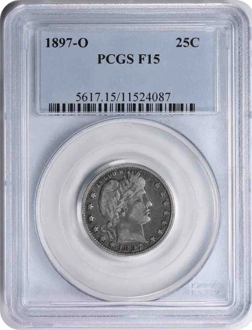 1897-O Barber Silver Quarter F15 PCGS Cover