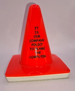 It Is Our Company Policy To Blame The Computer Mini Traffic Cone PC Humor 4.5" - Picture 1 of 5