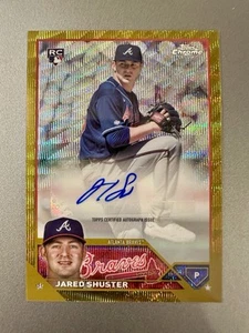2023 Topps Chrome Update Jared Shuster 17/50 Gold Wave Refractor RC Auto #AC-JSH - Bild 1 von 2