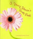A Young Woman's Quote Book By Amy Orton