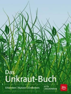 Das Unkraut-Buch von Jutta Langheineken (2015, Taschenbuch) - Bild 1 von 1