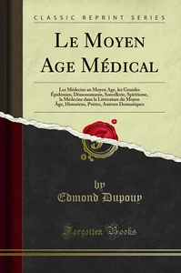Le Moyen Age Médical (Classic Reprint) - Imagen 1 de 2