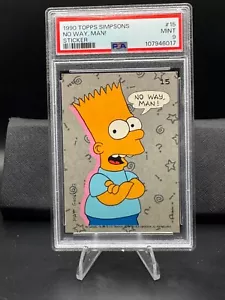 1990 Topps Simpsons - "No Way, Man!" - Sticker, #15 - PSA 9 - Picture 1 of 1