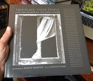 'This Place These People' Photographs by Nancy Warner, Text by David Stark 2013 - Foto 1 di 3