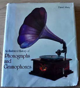 D. MARTY HISTORY OF PHONOGRAPHS & GRAMOPHONES HARDBACK BOOK 1979 1ST ED SWISS - Picture 1 of 24