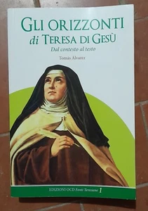 ALVAREZ Gli orizzonti di Teresa di Gesù - Foto 1 di 1
