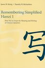 Remembering Simplified Hanzi 1: Book 1: How... by Timothy W. Richardso Paperback