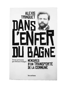 Alexis Louis Trinquet 1835-1882 Valenciennes La Commune Bagne Nouvelle-Calédonie - Picture 1 of 12