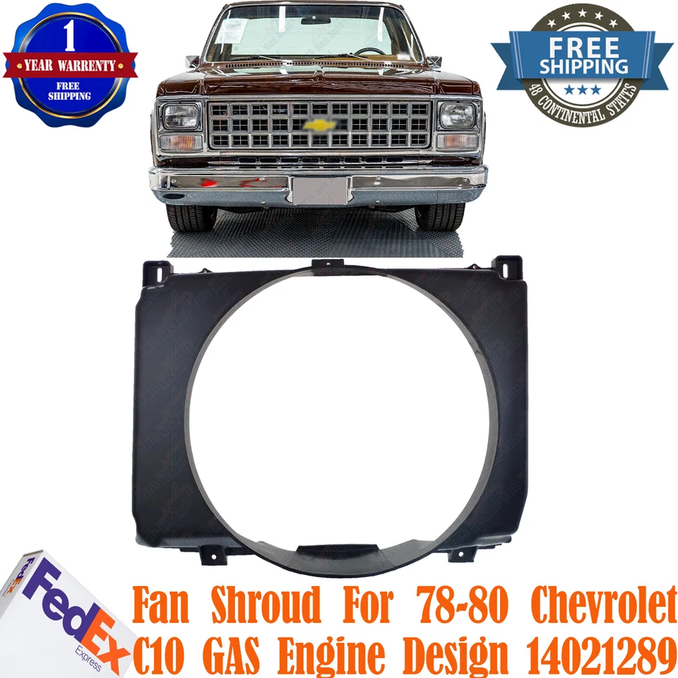 New Fan Shroud For 1978-1980 Chevrolet C10 GAS Engine Design 14021289 GM3110122 Foto 1 de 4
