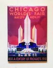 Chicago Worlds Fair A Century of Progress Refrigerator Magnet Metal Free Shipp.
