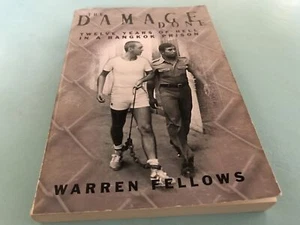 Damage Done Warren Fellows 12 Years Hell Bangkok Prison heroin trafficking jail - Picture 1 of 5