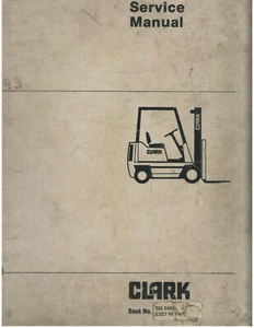 Clark SM548 Lift Truck Service Manual E357 {D1239} - Picture 1 of 4