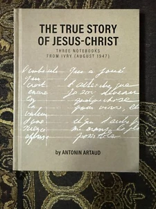The True Story of Jesus-Christ by Antonin Artaud - Picture 1 of 4
