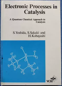Electronic Processes in Catalysis - A Quantum Chemical Approach to Catalysis - Bild 1 von 3