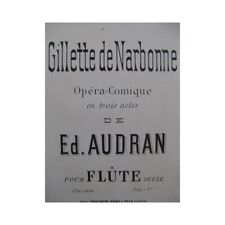 Audran Edmond Gillette Narbonne Opera Flute Single 19th
