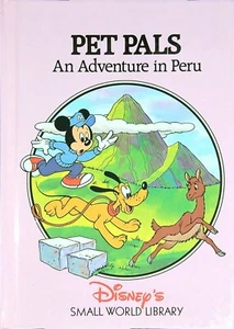 HAUSTIERFREUNDE EIN ABENTEUER IN PERU Disneys kleine Weltbibliothek Hardcover Buch 143b - Bild 1 von 7
