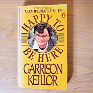 Happy to Be Here - Garrison Keillor 1986 mmpb Read but VERY TIGHT Clean Penguin - Imagen 1 de 6
