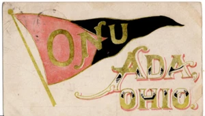POSTCARD 1908 Ohio Northern University Flag Ada Ohio Old Vintage 0098 - Picture 1 of 2