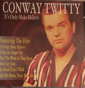 Conway Twitty CD “Its Only Make Believe” - Picture 1 of 2
