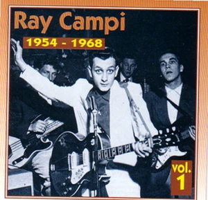 RAY CAMPI - 1954-1968 Volume 1 - ROCKABILLY CD - Bild 1 von 1