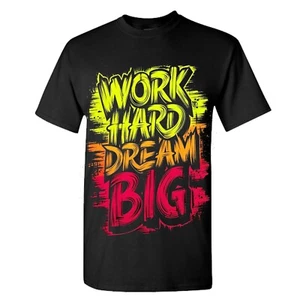 Work Hard Dream Camiseta Grande Trabajo Duro Sueño Estilo Grande Camiseta Sueño Camiseta - Imagen 1 de 7