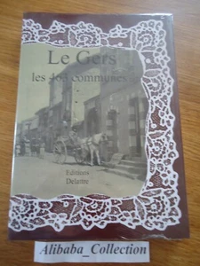 Nuevo Libro ** El Gers 463 Comunas ** 32 Tarjeta Postal Delattre Regionalismo - Imagen 1 de 1